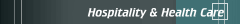 Hospitality & Health Care